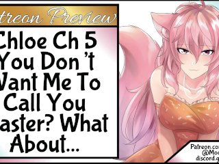 [Patreon Preview]_[Chloe 5] You Don't Want Me To Call You_Master? What_About...