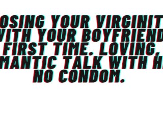 Boyfriend takes your virginity: Loving passionate romantic sex with premature ejaculation inside.
