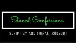 [M4M] [M4TM] Stoned Confessions (Audio)