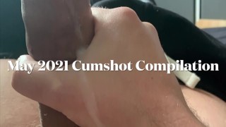 Cumshot compilatie (May 2021) Meerdere cumshots Verbale mannelijke orgasmes POV cumshots witte onbesneden lul