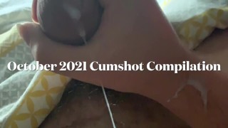 Cumshot Compilation (Oct 2021) Multiple Cumshots Verbal and Noisy male orgasms 