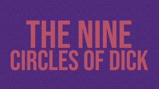 Os Nove Círculos de Dick - Círculo Um: Limbo (Áudio Erótico de Avaliação De Pau Multipartidário)