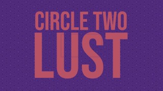 De negen cirkels van lul - cirkel twee: lust (multipart dick rating erotische audio)