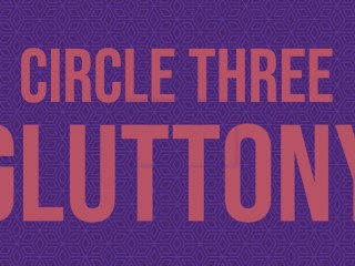 Os Nove Círculos De Dick - Círculo Três: Glutão (Áudio Erótico Multipartidário)