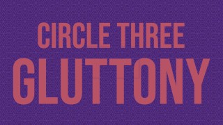 De negen cirkels van lul - cirkel drie: vraatzucht (multipart dick rating erotische audio)