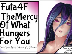 Patreon Exclusive: Futa4F At The Mercy Of What Hungers For You