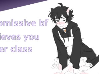 ASMR - Submissive BF Relieves you after Class