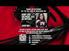 Dump Your Girlfriend, Date Me Instead!! - Audio Only!!