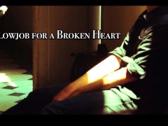 Cock Worship Erotic Audio: Blowjob for a Broken Heart [by Eve's Garden/Eraudica][romantic][loving]