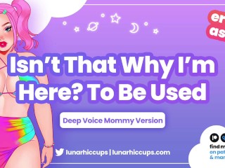 [ASMR] [audio Erotica] your Mommy Domme Lets you be in Charge and use her Mouth like a Cum Dump