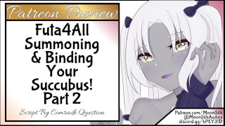 Comrade Question's Futa4All Summoning And Binding Your Succubus Pt 2 Script
