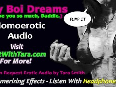 I Love You So Much Gay Bottom Boi Dreams Bisexual Encouragement Fetish Erotic Audio by Tara Smith