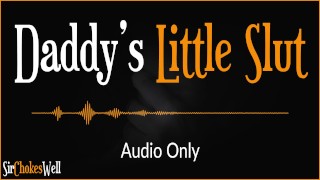 Daddy's Little Slut - Audio erótico para mujeres (Acento Australiano)