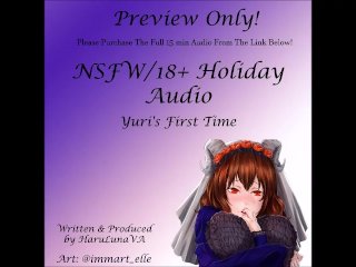 (PREVIEW ONLY) 18+ Audio (FOUND ON ITCH.IO) Doki Doki Literature Club Holiday Yuri's first Time!