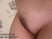 Preview 5 of CHOOSE MY BEST PUSSY HAIRCUT 😜