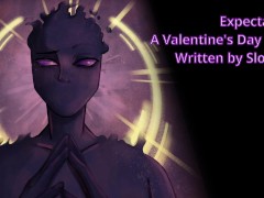 Expectations - A Valentine's Day Script Written by Sloth215