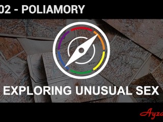 Explorando Sexo Incomum S1E02 - Poliamoror