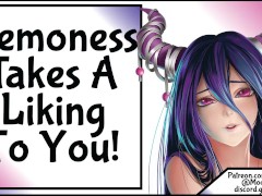 Demoness Takes A Liking to You!