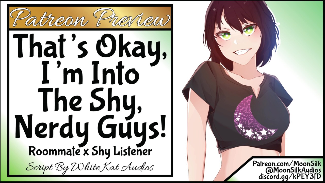 Thats Okay, im into the Shy, Nerdy Guys! Patreon Preview - Pornhub.com