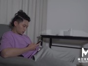Preview 5 of ModelMedia Asia-Sexual Temptation Of Female Ten-Xun Xiao Xiao-MMZ-044-/Best Original Asia Porn Video