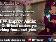Preview 1 of Your gentle dom girlfriend catches watching futa... and joins in (roleplay audio for men by HTHarpy)