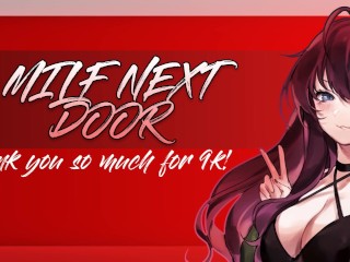 MILF next Door HAS SEGGS...and she knows you way too Good ASMR