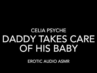 Papai Cuida De Sua Baby POV - Áudio Erótico ASMR