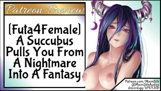 A Succubus Futa4Female Transports You From A Nightmare To A Dream