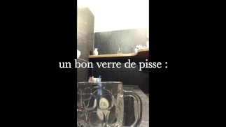 un bon verre de pisse / glass of piss
