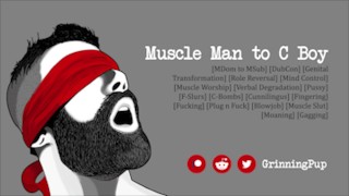 Audio Muscle Man Is Transformed Into A Cunt-Boy