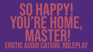 Tak Šťastný, Že Jsi Domácí Mistr A Catgirl Audio Roleplay
