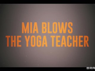 Mia Blows The Yoga Teacher / Brazzers