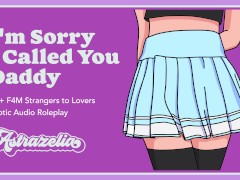 Video Erotic Audio: I'm Sorry I Called You Daddy