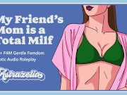 Preview 1 of Erotic Audio: My Friend’s Mom Is a Total Milf - Part 1
