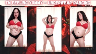 I'm Feeling Yummy - Underwear Dancing - FREE VIDEO