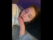 Preview 4 of Teen sucking my cock, ready for cum