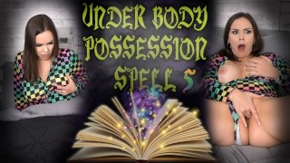 Immeganlive's UNDER BODY POSSESSION SPELL 5 PREVIEW