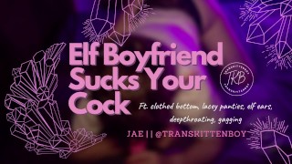 Le petit ami elfe suce votre pénis