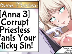 Anna 3 - Corrupt Priestess Wants Your Sticky Sin