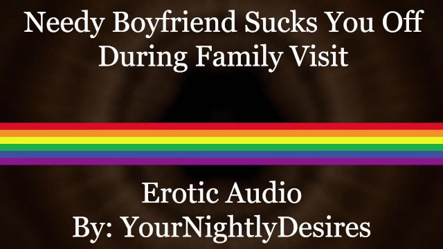 Ass Fucking Your Needy Boyfriend At Parents House (Blowjob) (Anal) (Sneaky) (Erotic Audio For Men)