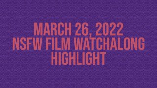 "Ik moet stoppen met praten en mijn clit viben..." - DirtyBits Live Stream Highlight - Maart Movie Night