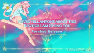 Never Tell Anyone About This Footjob I Am Giving You Erotic Foot Fetish Audio