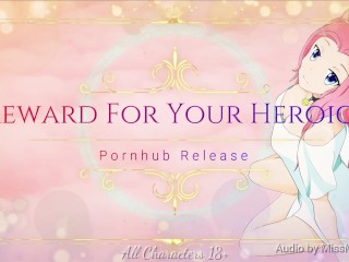 Reward for your Heroics (Erotic Audio)