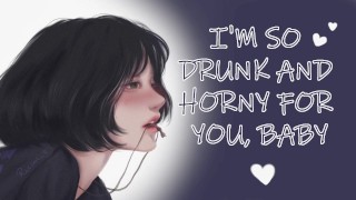 First-Time Drinker Who Is Desperate Horny And Begging For ASMR