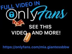 Mia Giantess BBW is hungry and will shrink her boyfriend (Big belly. Preview)