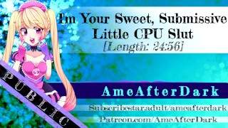 I’m Your Sweet CPU Slut! [Parie que votre 3090 ne peut pas faire ce que je peux!] [Audio érotique]