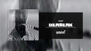 year08 - Berserk (PROD. BY ""METHITH" / 1-7-7-0-1-3) (Official Audio)