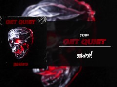 year08 - GET QUIET (PROD. BY GERREAUX) (Official Audio)