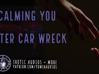 CALMING YOU AFTER A CAR WRECK Audioporn Car Crash Dirty Talk Podcast_Women TaylorTomlinson