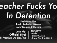 Teacher Fucks You Rough In Detention [Dirty Talk] [Erotic Audio for Women]